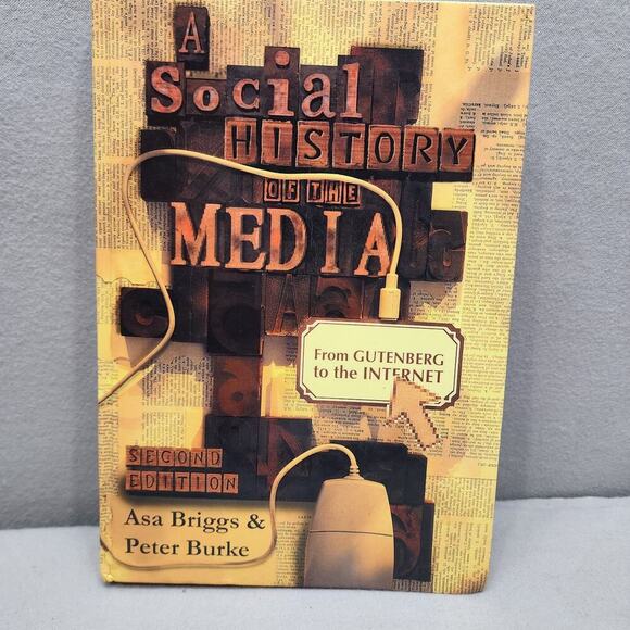 A Social History of the Media: From Gutenberg to the Internet, , Burke, Peter,Br - Picture 1 of 7